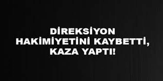 Sürücüsü Ağır Yaralandı