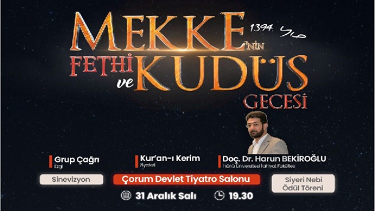 Mekke’nin Fethi ve Kudüs Gecesi 31 Aralık’ta Tüm Türkiye’de