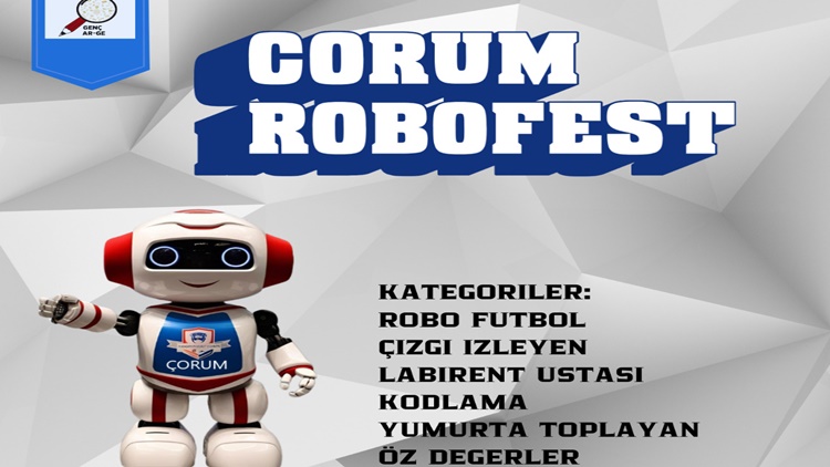 Çorum Robofest Heyecanı Başlıyor!